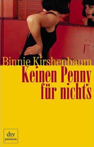 Keinen Penny für nichts: Erzählungen