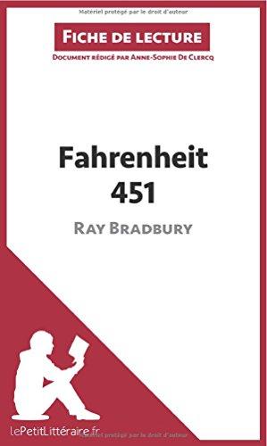 Fahrenheit 451 de Ray Bradbury (Analyse de l'oeuvre) : Analyse complète et résumé détaillé de l'oeuvre