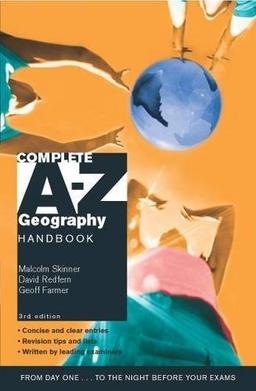 Complete A-z Geography Handbook