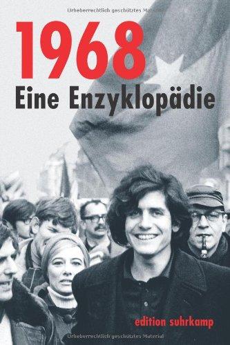 1968: Eine Enzyklopädie (edition suhrkamp)