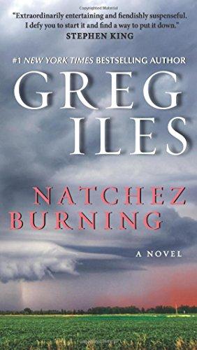 Natchez Burning: A Novel (Penn Cage Novels, Band 4)