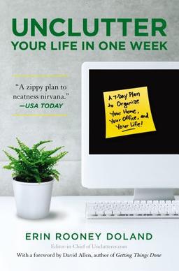 Unclutter Your Life in One Week