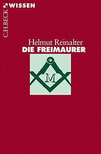 Die Freimaurer (Beck'sche Reihe)