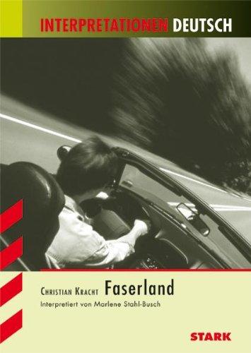 Interpretationshilfe Deutsch / Christian Kracht: Faserland