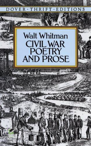 Civil War Poetry and Prose (Dover Thrift Editions)