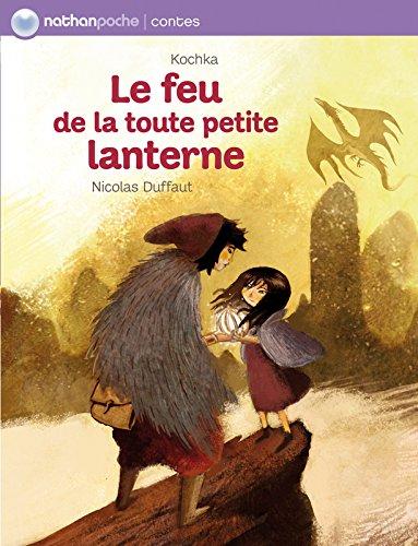 Le feu de la toute petite lanterne