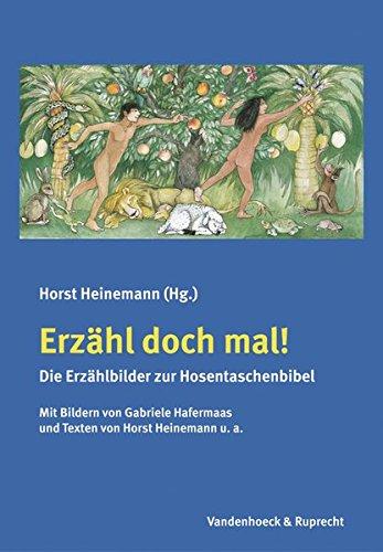 Die Hosentaschenbibel: Erzähl doch mal! Die Erzählbilder zur Hosentaschenbibel