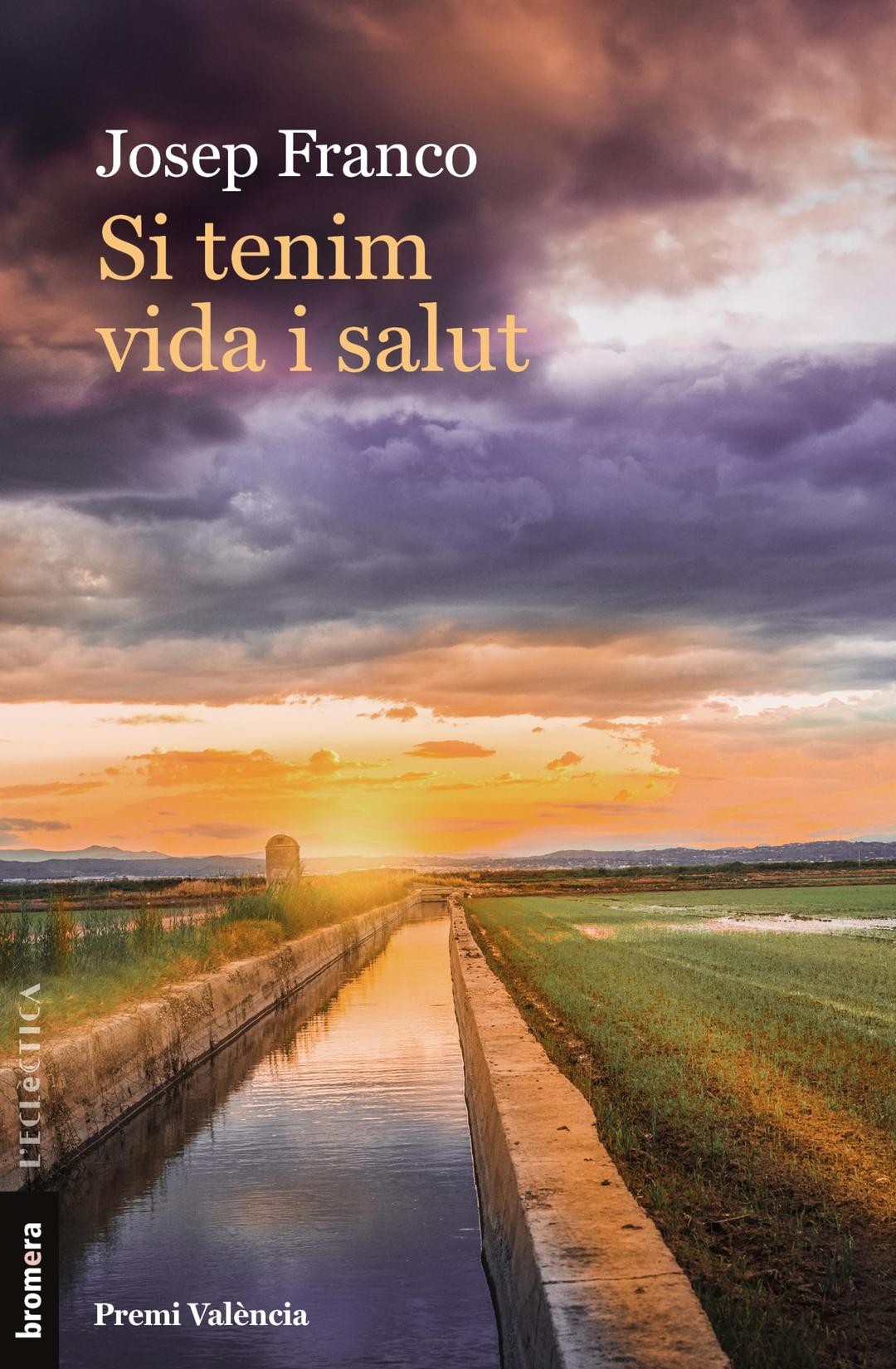 Si tenim vida i salut (L'Eclèctica, Band 351)