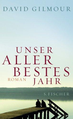 Unser allerbestes Jahr: Roman