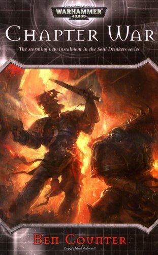 Chapter War (Warhammer 40,000 Novels: Soul Drinkers)