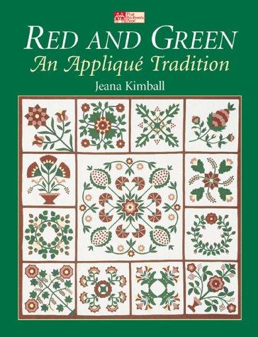 Red and Green: An Applique Tradition: The Applique Tradition