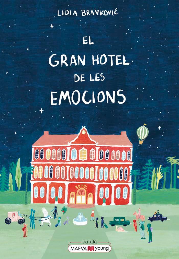 El gran hotel de les emocions