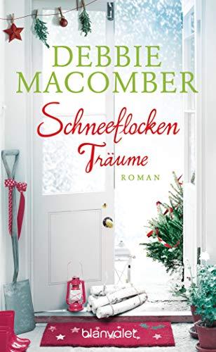 Schneeflockenträume: Roman