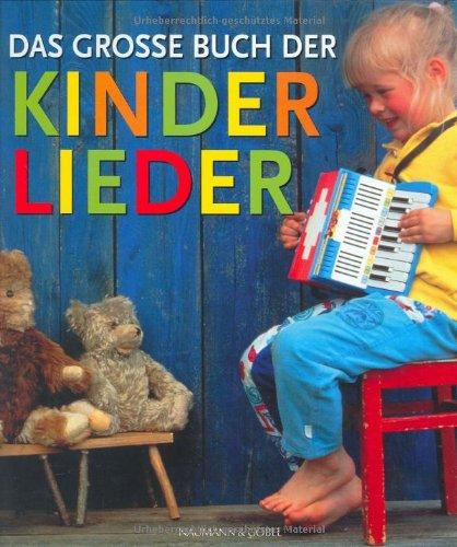 Das große Buch der Kinderlieder