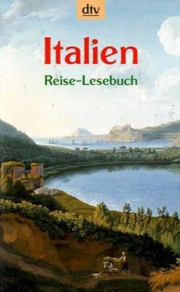 Italien: Reise-Lesebuch