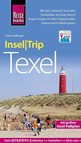 Reise Know-How InselTrip Texel: Reiseführer mit Insel-Faltplan und kostenloser Web-App