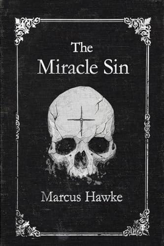 The Miracle Sin