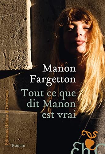 Tout ce que dit Manon est vrai