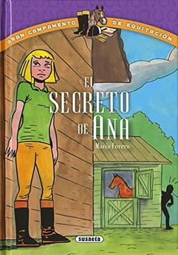 El secreto de Ana (Gran campamento de equitación)