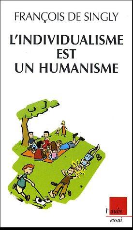 L'individualisme est un humanisme