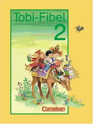 Tobi - Bisherige Ausgabe - 2002: Tobi-Fibel, Leselehrgang und Lesetexte, neue Rechtschreibung, Bd.2, Lesetexte