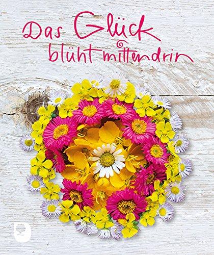 Das Glück blüht mittendrin (Eschbacher Mini)