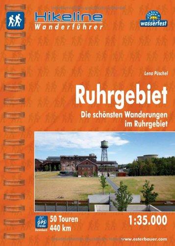 Hikeline Wanderführer Ruhrgebiet 1 : 35 000, wasserfest und reißfest, GPS zum Download