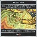 Ravel: The Sonatas for Violin and Piano