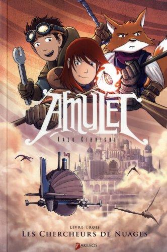 Amulet. Vol. 3. Les chercheurs de nuages