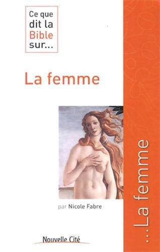 Ce que dit la Bible sur la femme