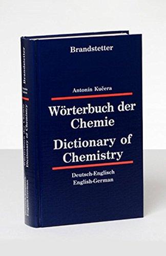 Wörterbuch der Chemie /Dictionary of Chemistry: Deutsch-Englisch /Englisch-Deutsch