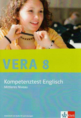 VERA 8 Englisch Kompetenztest. Mittleres Niveau. Arbeitsheft mit Lösungen