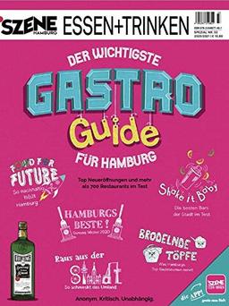 SZENE HAMBURG ESSEN + TRINKEN 33/2020: Der wichtigste Gastro Guide für Hamburg