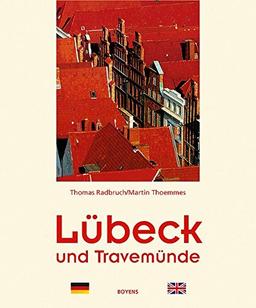 Lübeck und Travemünde: Zweisprachiger Text-Bild-Band