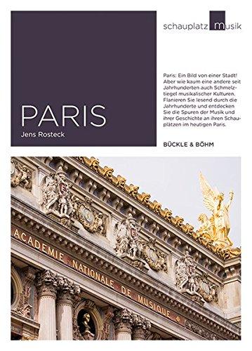 Schauplatz Musik / Schauplatz Musik: Paris: Die Stadt und ihre Musik