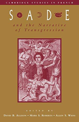 Sade & Narratives of Transgression (Cambridge Studies in French, Band 52)