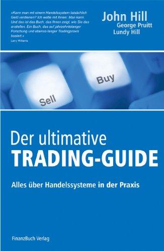 Der ultimative Trading-Guide: Alles über Handelssysteme in der Praxis