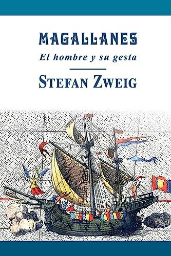 Magallanes: El hombre y su gesta