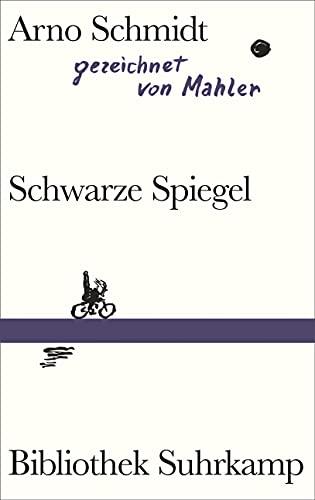 Schwarze Spiegel (Bibliothek Suhrkamp)