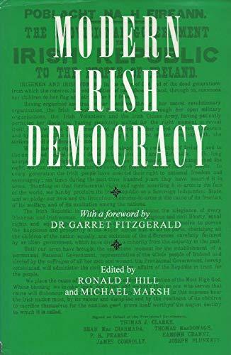 Modern Irish Democracy: Essays in Honour of Basil Chubb (History)