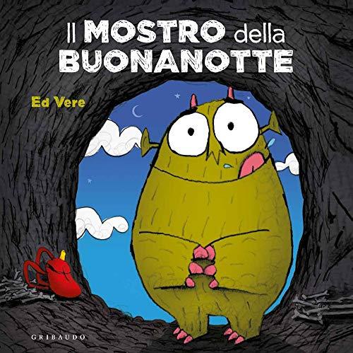 Il mostro della buonanotte. Ediz. a colori