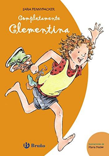 Completamente Clementina (Castellano - A Partir De 8 Años - Personajes - Clementina)