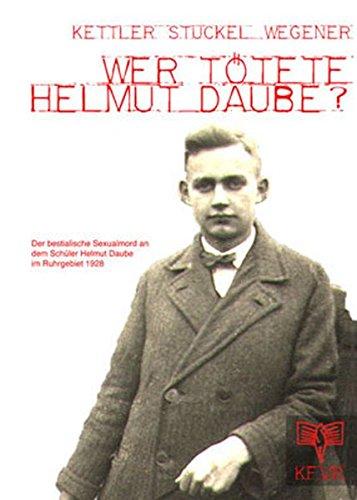 Wer tötete Helmut Daube?: Das Buch