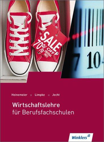 Wirtschaftslehre für Berufsfachschulen