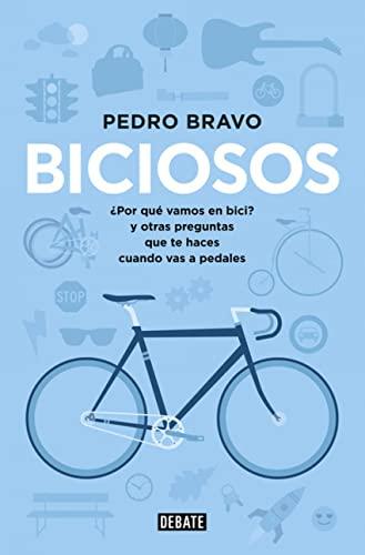 Biciosos: ¿Por qué vamos en bici? y otras preguntas que te haces cuando vas a pedales (Sociedad)