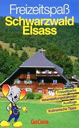 Freizeitspaß Schwarzwald Elsass: Baden, Freizeitparks, Ausflüge, Schifffahrten