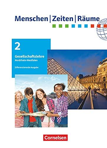 Menschen-Zeiten-Räume - Arbeitsbuch für Gesellschaftslehre - Nordrhein-Westfalen 2021 - 7./8. Schuljahr: Schülerbuch