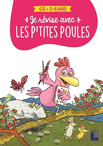 Je révise avec les p'tites poules : GS, 5-6 ans