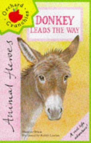 Donkey Leads the Way (Animal Heroes S.)