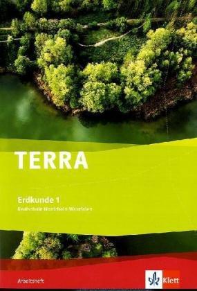 TERRA Erdkunde für Nordrhein-Westfalen - Ausgabe für Realschulen (Neue Ausgabe) / Arbeitsheft 5./6. Schuljahr